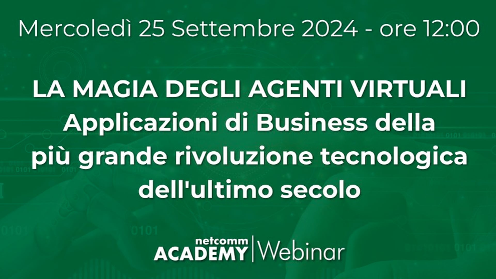 Scopri di più sull'articolo La magia degli Agenti Virtuali. Applicazioni di Business della più grande rivoluzione tecnologica dell’ultimo secolo
