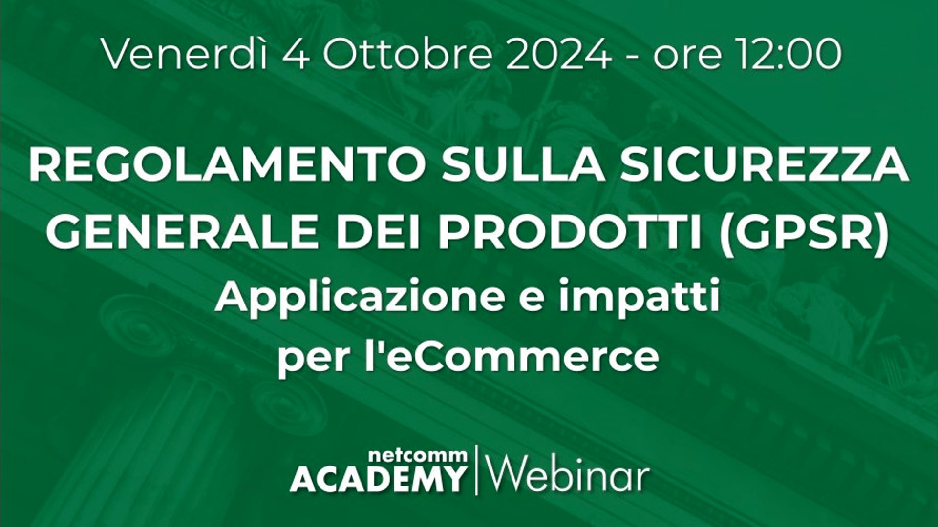 Scopri di più sull'articolo Regolamento 2023/988 sulla Sicurezza Generale dei Prodotti (GPSR): Applicazione e Impatti per l’eCommerce