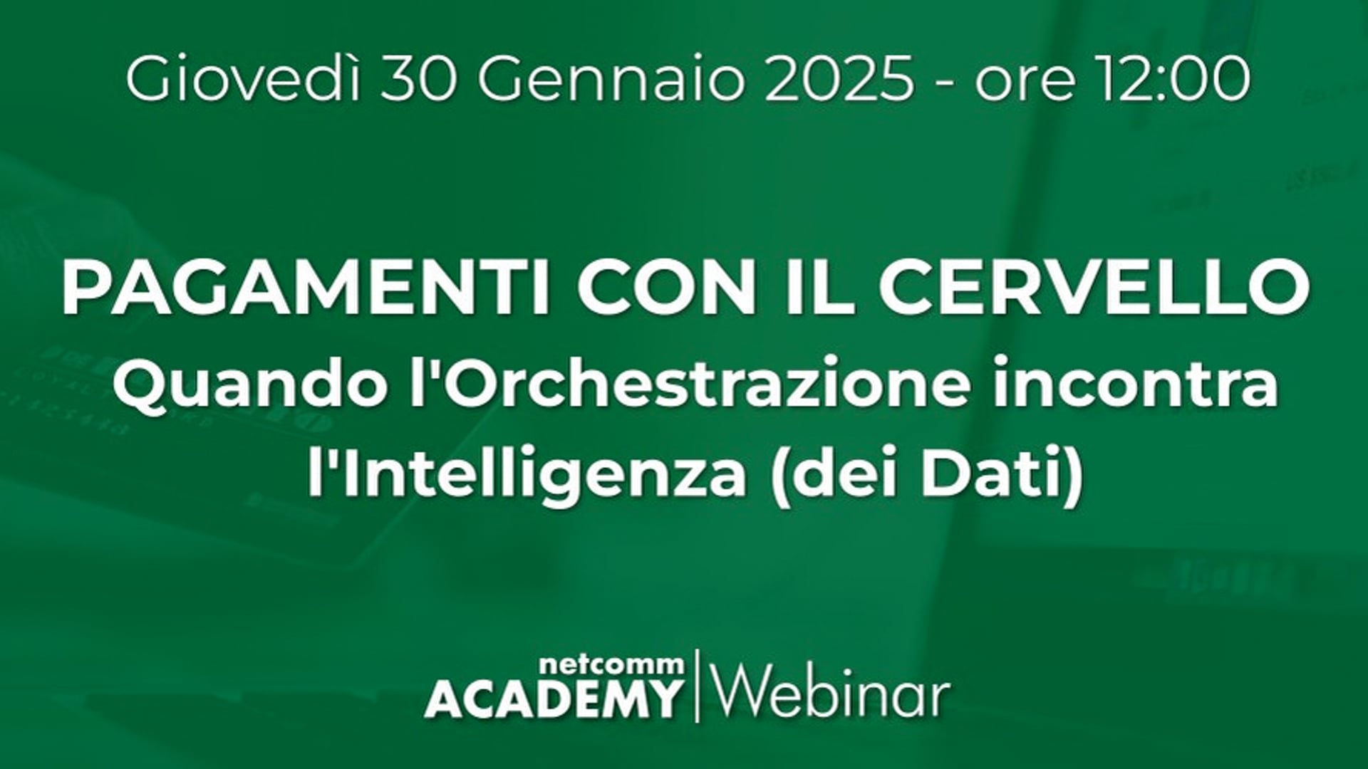 Scopri di più sull'articolo Pagamenti con il Cervello: quando l’Orchestrazione incontra l’Intelligenza (dei Dati)