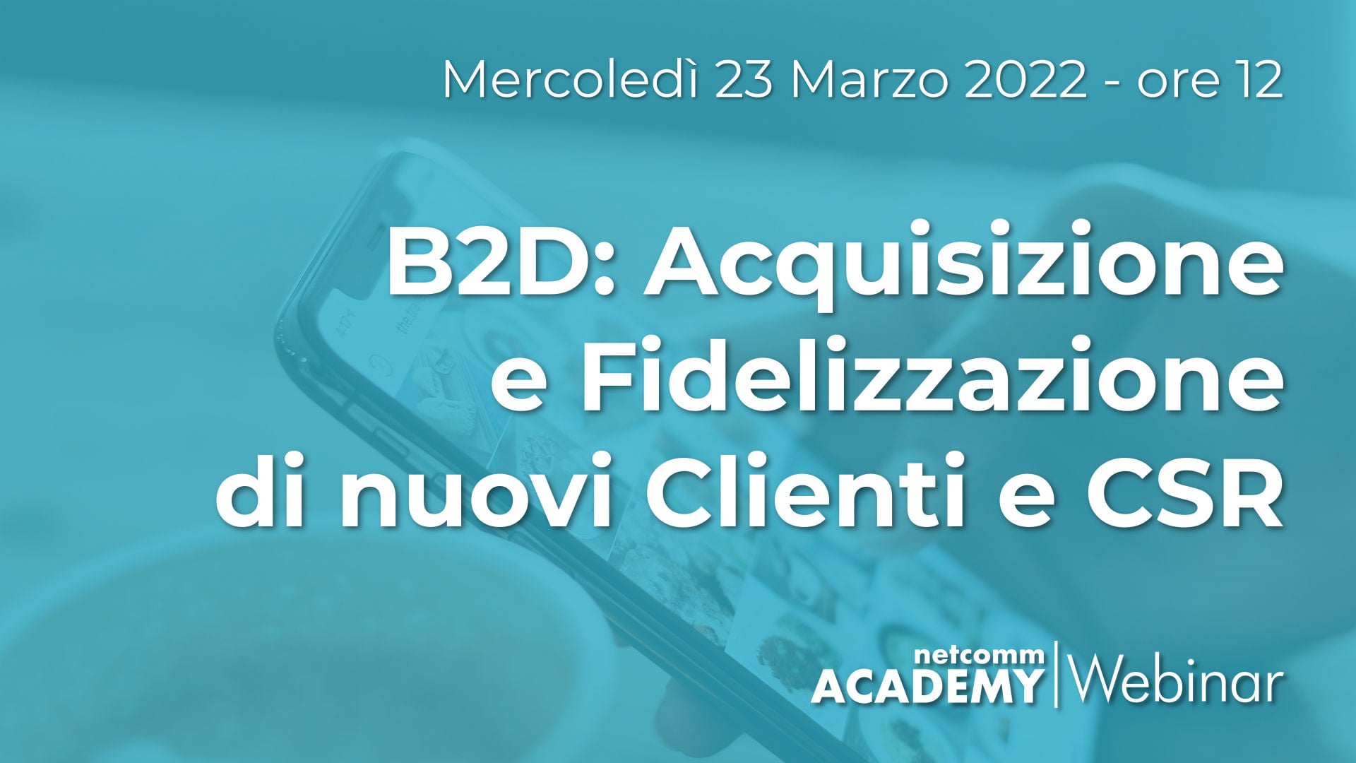 Scopri di più sull'articolo B2D: Acquisizione e Fidelizzazione di nuovi Clienti e CSR