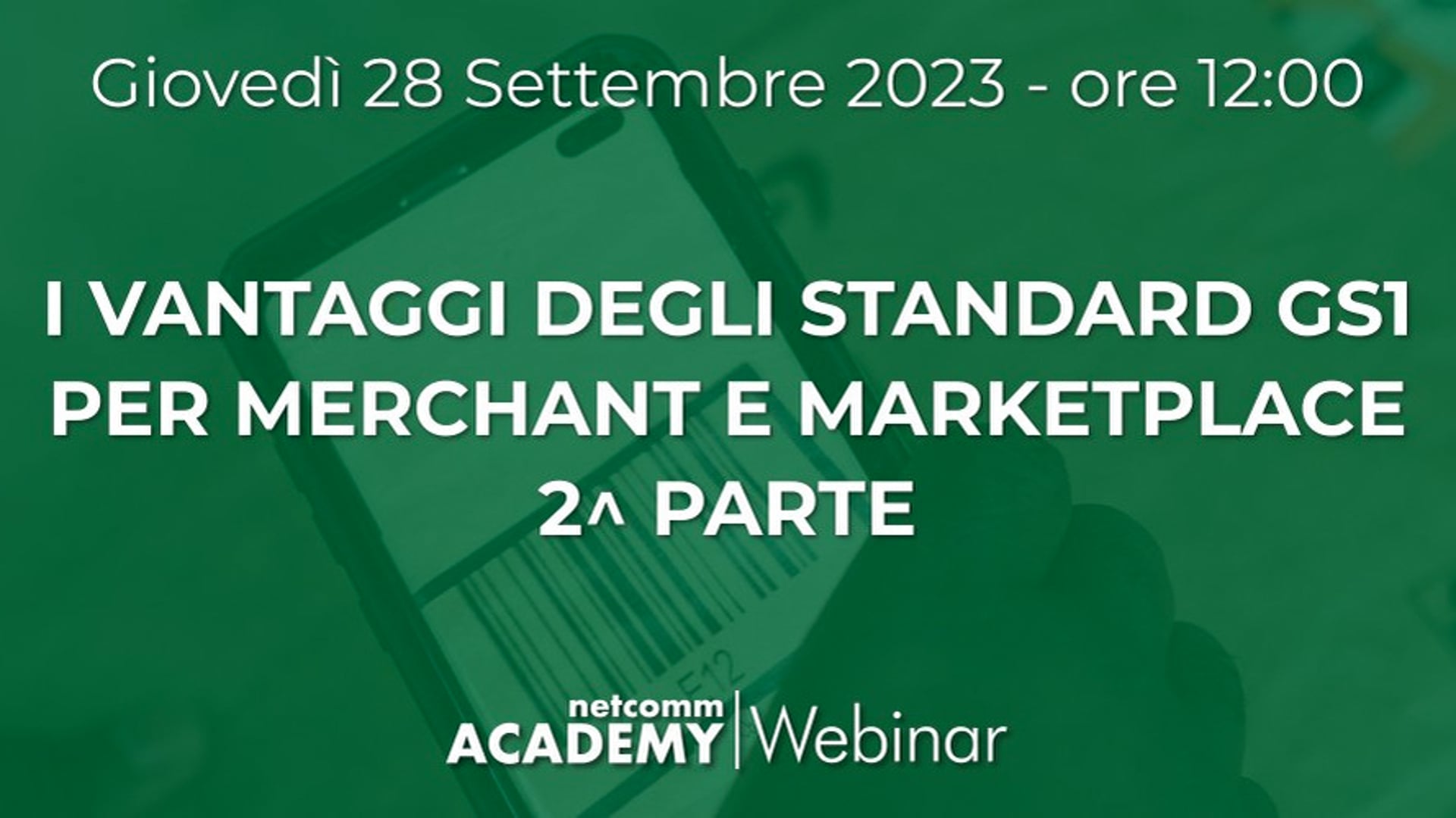 Scopri di più sull'articolo I Vantaggi degli standard GS1 per Merchant e Marketplace – 2^ parte