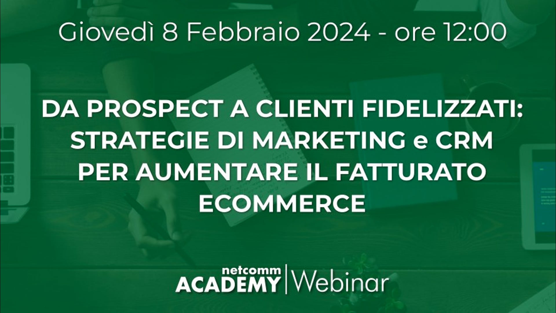 Scopri di più sull'articolo Da Prospect a Clienti Fidelizzati: Strategie di Marketing e CRM per aumentare il Fatturato eCommerce